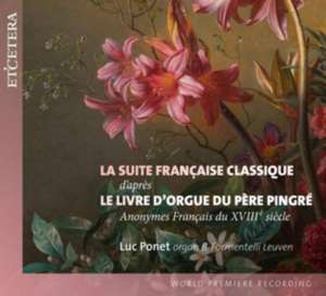 La Suite Francaise Classique de Luc Ponet