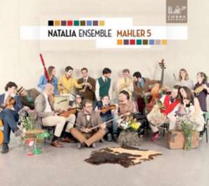 Mahler 5 de Natalia Ensemble