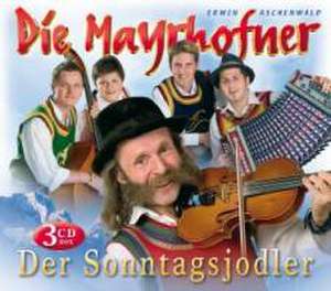 Der Sonntagsjodler de die Mayrhofner