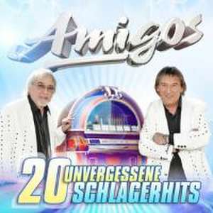 20 unvergessene Schlagerhits de Amigos