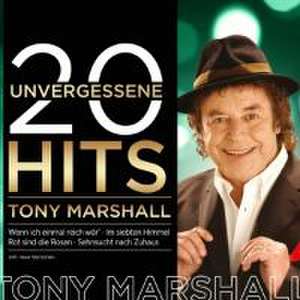 20 unvergessene Hits de Tony Marshall