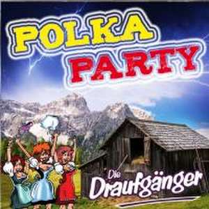 Polkaparty de Die Draufgänger