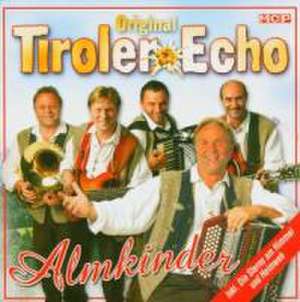 Almkinder de Original Tiroler Echo