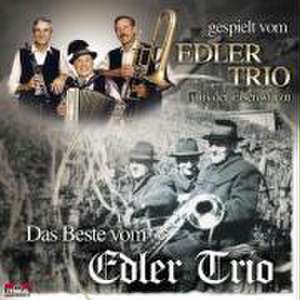 Das Beste Vom Edler Trio de Edler Trio