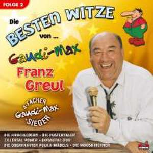 Die besten Witze von/Folge 2 de Gaudimax Greul Franz