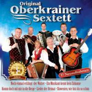 45 Jahre de Original Oberkrainer Sextett