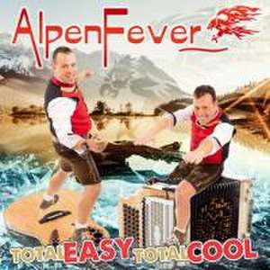 Total easy,total cool de Alpenfever