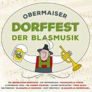 Obermaiser Dorffest der Blasmusik de Various