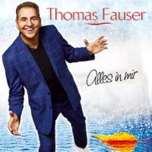 Alles in mir de Thomas Fauser