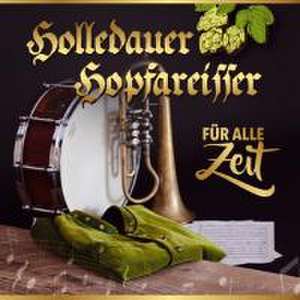 Für alle Zeit-Instrumental de Holledauer Hopfareisser