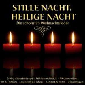 Stille Nacht,heilige Nacht-Die schönsten Weihna de various