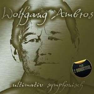 Ultimativ Symphonisch de Wolfgang Ambros