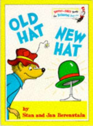 Old Hat New Hat de Jan Berenstain