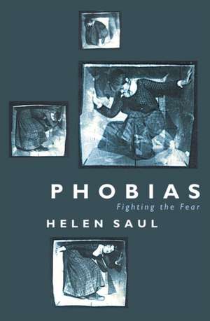 Phobias de Helen Saul