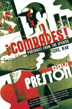 Comrades de Paul Preston