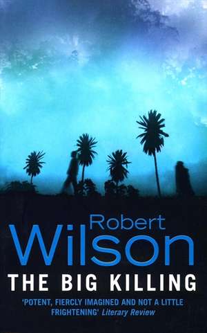 The Big Killing de Robert Wilson