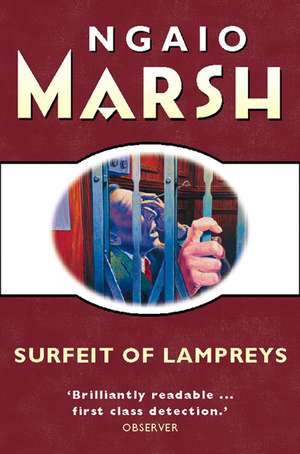 A Surfeit of Lampreys de Ngaio Marsh