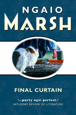 Final Curtain de Ngaio Marsh