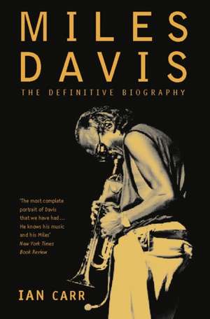 MILES DAVIS REV/E de Ian Carr