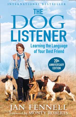 The Dog Listener de Jan Fennell