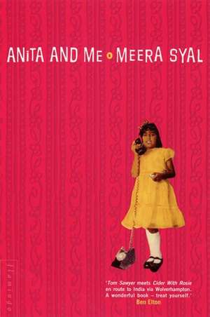 Anita and Me de Meera Syal