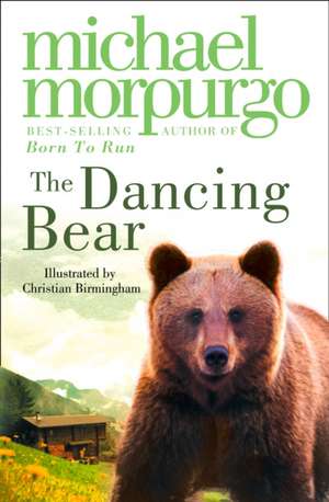 DANCING BEAR PB de Michael Morpurgo