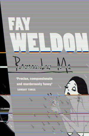 Weldon, F: Remember Me