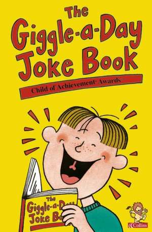 The Giggle-A-Day Joke Book de Child of Achievement(tm) Awards the