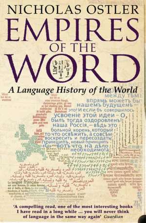 Empires of the Word de Nicholas Ostler