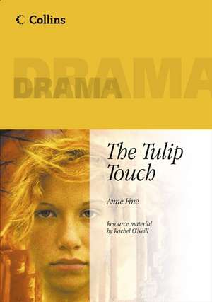 The Tulip Touch de Anne Fine