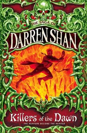 Killers of the Dawn de Darren Shan