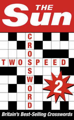 The Sun Two-speed Crossword Book 2 de The Sun