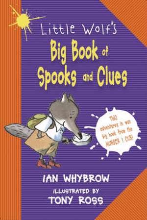 Little Wolf's Big Book of Spooks and Clues de Ian Whybrow