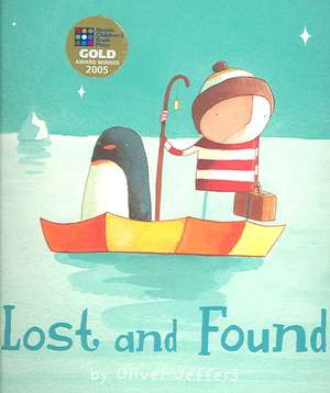 Lost and Found de Oliver Jeffers