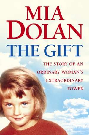 The Gift de Mia Dolan