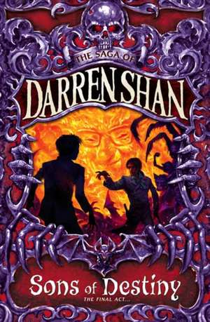 Sons of Destiny de Darren Shan