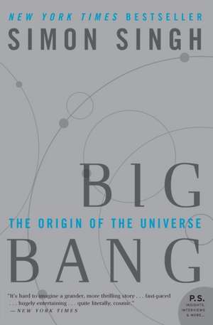 Big Bang: The Origin of the Universe de Simon Singh