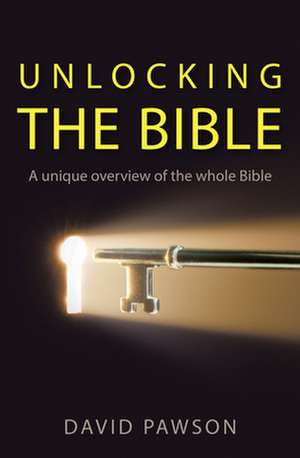 UNLOCKING BIBLE PB de David Pawson