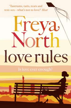 Love Rules de Freya North