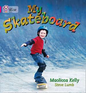 My Skateboard de Maoliosa Kelly