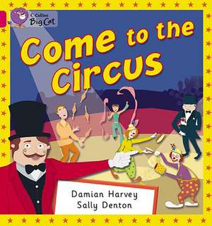 Come to the Circus de Damian Harvey