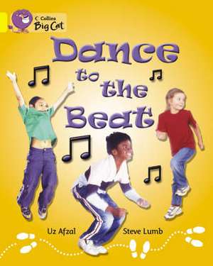 Dance to the Beat de UZ AFZAL