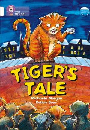 Tiger's Tale de Michaela Morgan