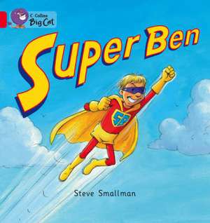 Super Ben de Steve Smallman