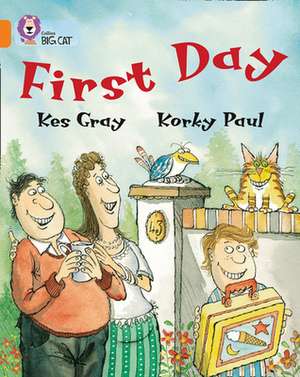 First Day de Kes Gray