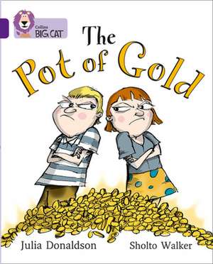 The Pot of Gold de Julia Donaldson