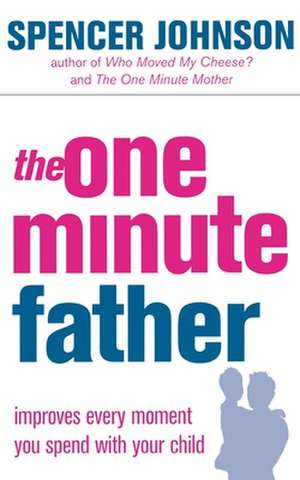 The One-Minute Father de M.D. Johnson, Spencer