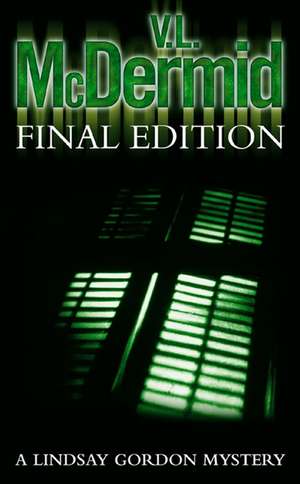 Final Edition de V. L. McDermid