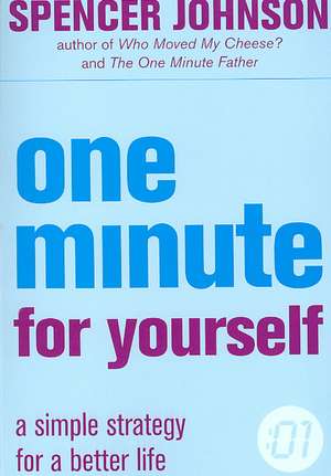 One Minute For Yourself de Spencer Johnson