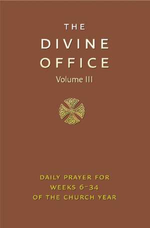 Divine Office Volume 3